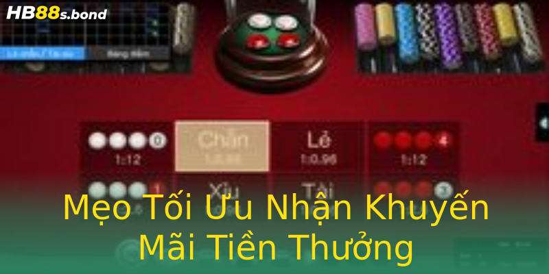 Mẹo Tối Ưu Nhận Khuyến Mãi Tiền Thưởng Mẹo Tối Ưu Nhận Khuyến Mãi Tiền Thưởng